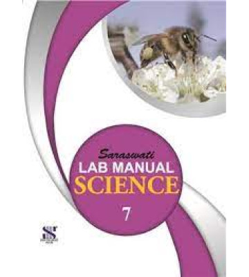 New Saraswati Lab Manual Science Class 7